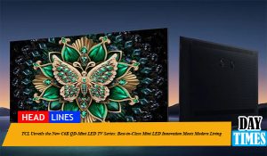 TCL Unveils the New C6K QD-Mini LED TV Series: Best-in-Class Mini LED Innovation Meets Modern Living