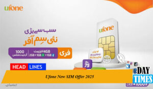 Ufone New SIM Offer 2025