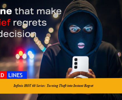 Infinix HOT 60 Series: Turning Theft into Instant Regret