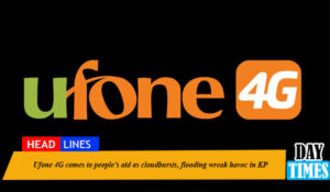 Ufone 4G comes to people’s aid as cloudbursts, flooding wreak havoc in KP
