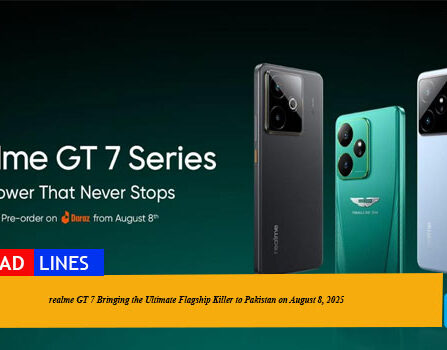realme GT 7 Bringing the Ultimate Flagship Killer to Pakistan on August 8, 2025